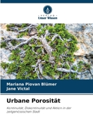 Urbane Porosität: Kontinuität, Diskontinuität und Aktion in der zeitgenössischen Stadt (German Edition) 6208669960 Book Cover