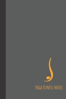 yoga fitness notes: small lined Yoga Notebook / Travel Journal to write in (6'' x 9'') 120 pages 1691053481 Book Cover