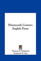Nineteenth Century English Prose 0766140024 Book Cover
