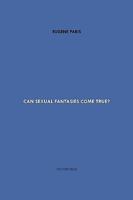 Can Sexual Fantasies Come True? 145005630X Book Cover