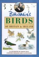 Bill Oddie's Birds of Britain and Ireland 1853684880 Book Cover