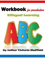 The Alpha Curriculum Christian Based Learning: Workbook Forpreschoolers Bilingual Learning 1545243530 Book Cover