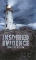 Inspired Evidence: Pearls of Wisdom 193945624X Book Cover