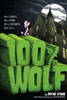 100% Wolf 1442402520 Book Cover