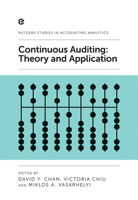 Continuous Auditing: Theory and Application (Rutgers Studies in Accounting Analytics) (Rutgers Accounting Information Systems) 1787548732 Book Cover