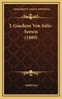 J. Gaudenz Von Salis-Seewis (1889) 1168431727 Book Cover