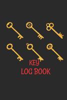 Key Log Book: Key Control Log Book: Key Checkout System, Key Log Sign Out Sheet, Key Inventory Sheet, Key Register Log Book Format 1077727283 Book Cover