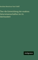 Über die Entwicklung der exakten Naturwissenschaften im 19. Jahrhundert (German Edition) 3563169721 Book Cover