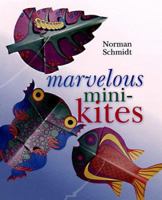 Marvelous Mini-Kites 1895569419 Book Cover