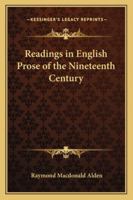 Readings in English Prose of the Nineteenth Century. 1147029652 Book Cover