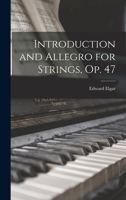 Introduction and Allegro for Strings, Op. 47 1017650829 Book Cover