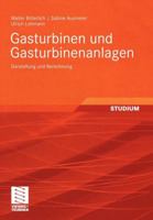 Gasturbinen Und Gasturbinenanlagen: Darstellung Und Berechnung 3322864812 Book Cover