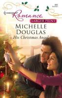 His Christmas Angel 0373039964 Book Cover