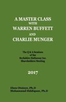 A Master Class with Warren Buffett and Charlie Munger 2017 1983578622 Book Cover