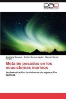 Metales Pesados En Los Ecosistemas Marinos 3659022438 Book Cover