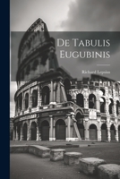 De Tabulis Eugubinis 0526140372 Book Cover