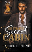 The Tyrant's Secret Cabin B0CB7HCTMT Book Cover