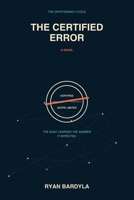 The Certified Error (The Cryptocracy Cycle) B0HBLP4PY5 Book Cover