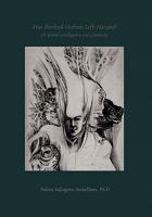 Was Sherlock Holmes Left-Handed? or Spatial Intelligence and Creativity 1462853617 Book Cover