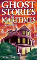 Ghost Stories of the Maritimes 1551053292 Book Cover