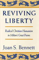 Rewiewing Liberty: Radical Christian Humanism in Milton's Great Poems 0674766970 Book Cover