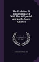 The Evolution of Brazil 101829094X Book Cover