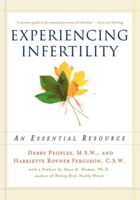Experiencing Infertility: An Essential Resource 0393320006 Book Cover
