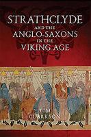 Strathclyde and the Anglo-Saxons in the Viking Age 190656678X Book Cover