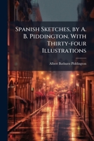Spanish sketches 1177640465 Book Cover