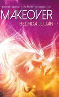 Makeover : Remaking Your Life from the Inside Out 198221659X Book Cover
