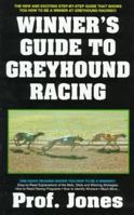 Winner's Guide To Greyhound Racing