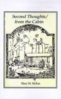 Second Thoughts/From the Cabin 1587213117 Book Cover