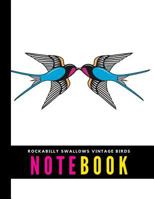 Rockabilly Swallows Vintage Birds Notebook: Perfect Bound Composition Book 8 1/2"x11" for Notes 1729637361 Book Cover