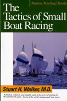 The Tactics of Small Boat Racing 0393031322 Book Cover