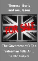 The Government's Top Salesman Tells All 1499357397 Book Cover