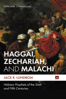 Haggai, Zechariah, and Malachi (Cascade Companions) B0FJL8PBFY Book Cover