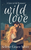 Wild Love B0BJP55KS1 Book Cover