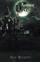 Awakening Dreams 1495814092 Book Cover