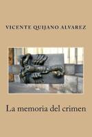 La memoria del crimen 1535067608 Book Cover