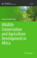 Wildlife Conservation and Agriculture Development in Africa (Sustainable Development Goals Series) 3032092329 Book Cover
