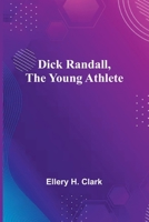 Dick Randall, The Young Athlete 9369050736 Book Cover
