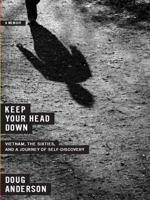 Keep Your Head Down 0393068552 Book Cover