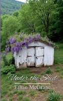 Under the Shed B0FG7L47HP Book Cover