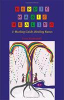 Nordic Magic Healing 1: Healing Galdr, Healing Runes 1581125739 Book Cover