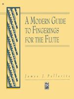 A Modern Guide to Fingerings for the Flute 0882844490 Book Cover