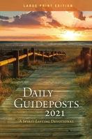 Daily Guideposts 2021: A Spirit-Lifting Devotional 0310354722 Book Cover