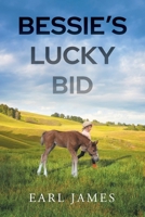 Bessie's Lucky Bid 1684989523 Book Cover