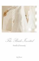 The Bride Invited: Parables of Community 1954808097 Book Cover