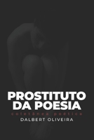 Prostituto da Poesia: coletânea poética B0BZFDJC8J Book Cover