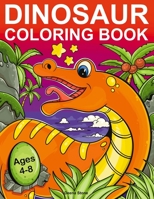 Dinosaur Coloring Book for Kids: 50 Cute, Unique Coloring Pages | Great Gift For Boys & Girls, Ages 4-8 null Book Cover